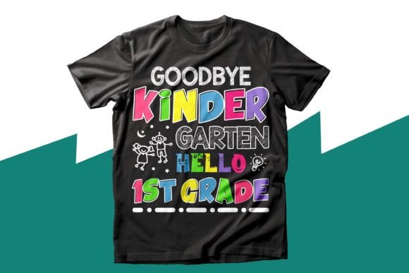 Goodbye Kindergarten Hello 1st Grade: A Seamless Transition for Back to School