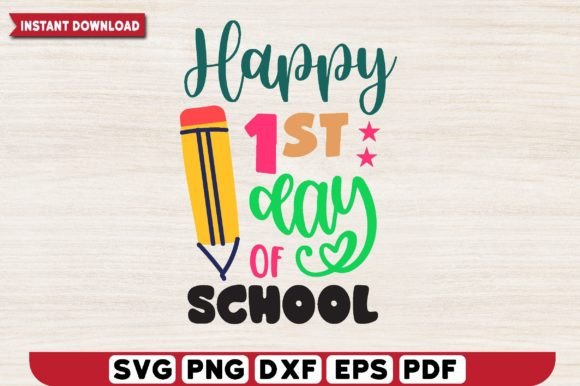 Happy 1st Day of School Svg Design