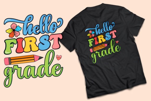 Hello First Grade T-Shirt Design: A Perfect Back-to-School Essential