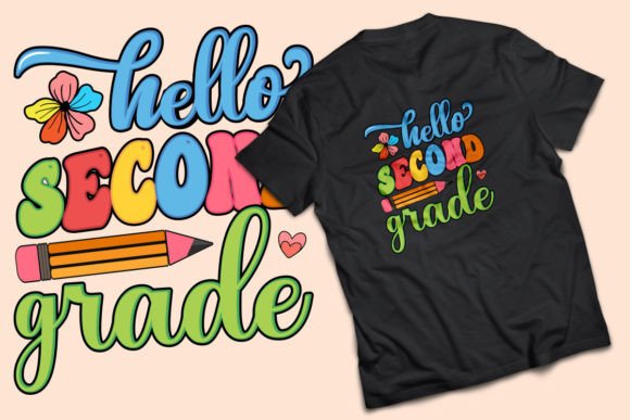 Hello Second Grade T-shirt Design