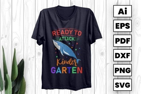 Ready to Attack Kinder Garten: A New Back to School T-shirt Design