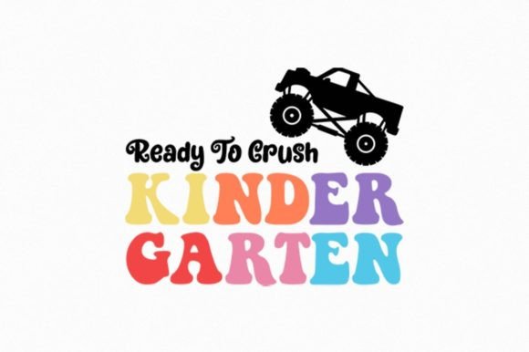 Ready to Crush Kindergarten Sublimation: A Versatile Digital Clip Art Solution